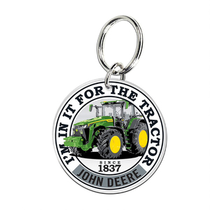I'm in it for the Tractor Keychain